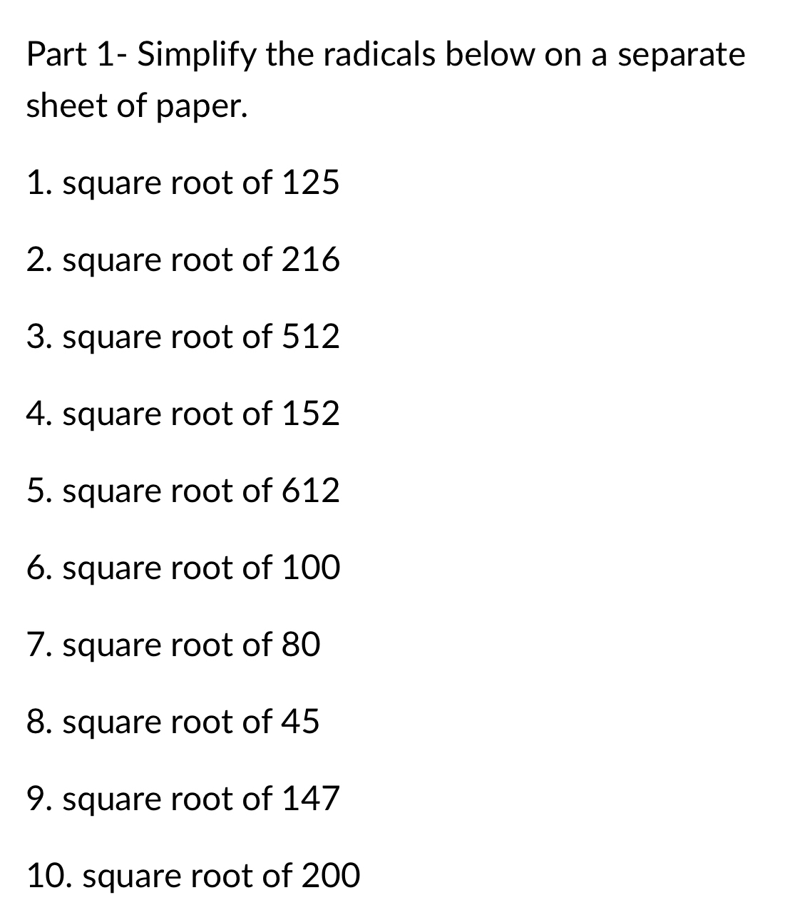 Solved: Part 1- Simplify the radicals below on a separate sheet of ...
