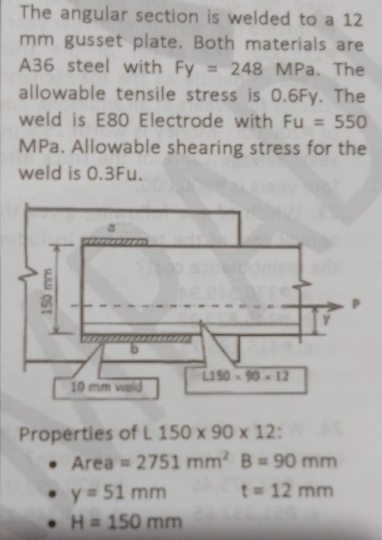 Solved: The angular section is welded to a 12 mm gusset plate. Both ...