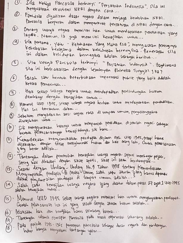 ①. Sila Keliga Pancasila berbuny "Persatuan Indonesia " Sla ini
Menguatkan esitensi NKRI dengan cara. . .
③. Pancasil digedikan dosar negare dalam merjaga keutuban NKR1.
Pancasila berperon dolom memperkvet persotan di NKeI dergan cara. . .
③. Seorong wargs negare memilks har untuk mendapatken pendidikan yong
layk. Nemun, is guga mem liti kewosiban untul. . .
(. Sile pertome, yoi " Ketuhanen Yong Mana Esg"; menegaston pentingrye
kebebesan beragama dolam kelcdupan berneg ara. penerapan sila
ini dalam kelidupan bernegars adalon selageberikut. .
⑤5. Silo ketiga Pancasile heckunyi " Persawan Indonesia " Bagaimond
sila ini berlczikailam dengan semboyon Bhineto Tunggal 1?
⑥. Salh saw benfnk beterbukgan ineormasi pablic yang baik adolah
kerice pemerintah. . .
⑦. Hak setiop warga negara untur mendepathen perlindungan hurum
dilmbargr dergon tewogiben umtut. .
⑧. Menwrut uup 1945, setiop war negirs berhar unfure mendep pendadican.
Hel int tercontum dolom. . .
⑨: Sebelum mengodacen ars: unjule race ditempet umum, penyelenggane
diwofiokon uhuk. ..
[o: `Sif menggunocan harnga untuk memperolith pendi dlen of seholith regen: Sebaegon
buntuk pelotsang enayer Keanagi bonnya, six honus..
T9. Kemoderoan mengemukaken pendopet drjain oleh uup 1945, tetepi hans
dilaruean dengan terop menghormat hurum don har arong loi, Contoh pelacesonoan
gong benar adblah. . .
②: Tantongan dolom pemenuhan kewoyben worga negaro, seperti membeyor pepilc,
Sering kol dihadop: dengan sikap apatis, slkap in oken berdompok.
⑤. Sexue dengan Undong - Undong No. 9 Tohun 1998 tenting Remerdeccem
Menyamparkn pendopat i mukce Umum sih soyu aturan ying hanes dopenuh
dared panyampsion pendepat di temport umum adztoh.
[: Salch sofu Keweiion worgo negaro yong diatur delom parel of agot] (u) 1ets
adalan kenejan untule
(s). Menurat UU. D 1995, Seliop warga negare memilier hole untlke menyompoeen pendepot.
Contoh pelorsaneon lok in yong secuai dengen aturan hurum addlon. ..
(6): Pelakson har don keungyiban hanus seimbang kerena. . .
A. Tantangon Wama peerapin poncesilg pade mas reformar sexerang edeigh. .
(. Pode periode 1945-1965 penerepen poncasile selager daor megara don pordengan
hdup bengto mengolomi tentangan yorr.