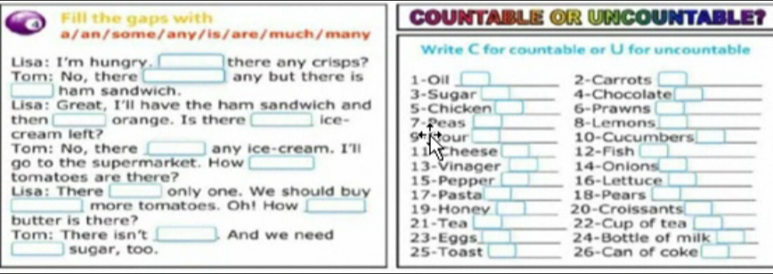 Risolto:Fill the gaps with COUNTABLE OR UNCOUNTABLE? a/an/some/any/is ...