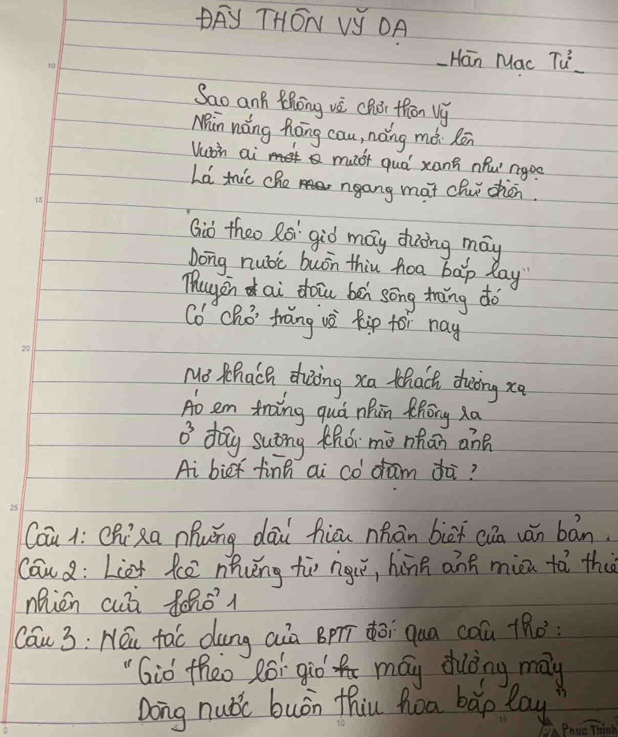 DAY THON VY OA 
Han Mac Tu^3 
Sao anB Zhong vè chói thōn vy 
Min nàng hong cau, náng mè. Rén 
Wuoh ai <> muot qua xang nhu ngoo 
Ld thic che ngang mat chui chen. 
Gio theo Roi giò may dong may 
Dong nuoc buón thiu hoa bap lay 
Thuyen ai dhoi bén sōng trāing do 
Co chǒ frāng vè Rip fói nay 
Mo Phach duing xa thach duing xa 
Ao em trang quá nin fhōng xa
0^3 dag suǒng thó mà nhān an? 
Ai bief finh ai có dram ¢i? 
Cau 1ì Chí xa niung dāi fiòu nhān biof cua ván bán. 
Can : Liet fcē nhung tù nguò, hunn an miu tà thi 
nhien cui fhol 
Cau 3: Héi fac dung aiā Bpī dò¡ qua coù th0 
"Gio theo Ró" gio may dlong may 
Dong nubc buón thiu hoa bap lay"