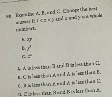 Solved: Examine A, B, and C. Choose the best answer if 1 and x and y ...