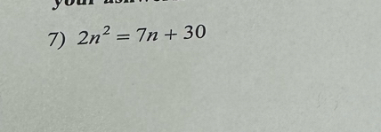 2n^2=7n+30