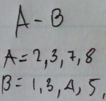 A-B
A=2,3,7,8
B=1,3,4,5