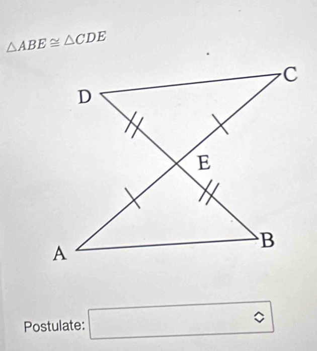 △ ABE≌ △ CDE
Postulate: □