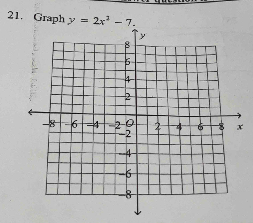 Graph y=2x^2-7.