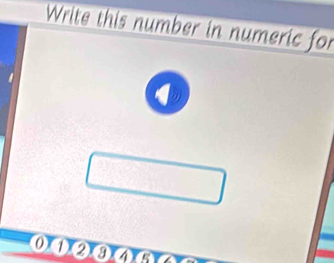 Write this number in numeric for 
●
0.12.8)7△ BE.