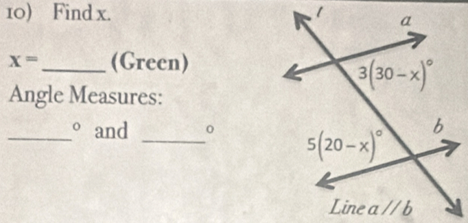 Find x.
x= _ (Green)
Angle Measures:
_° and _0