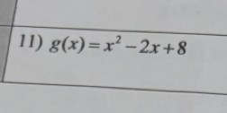 g(x)=x^2-2x+8