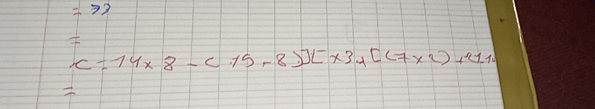 =73
c=14* 8-(15+8)][* 3* [(7* 2)+211]