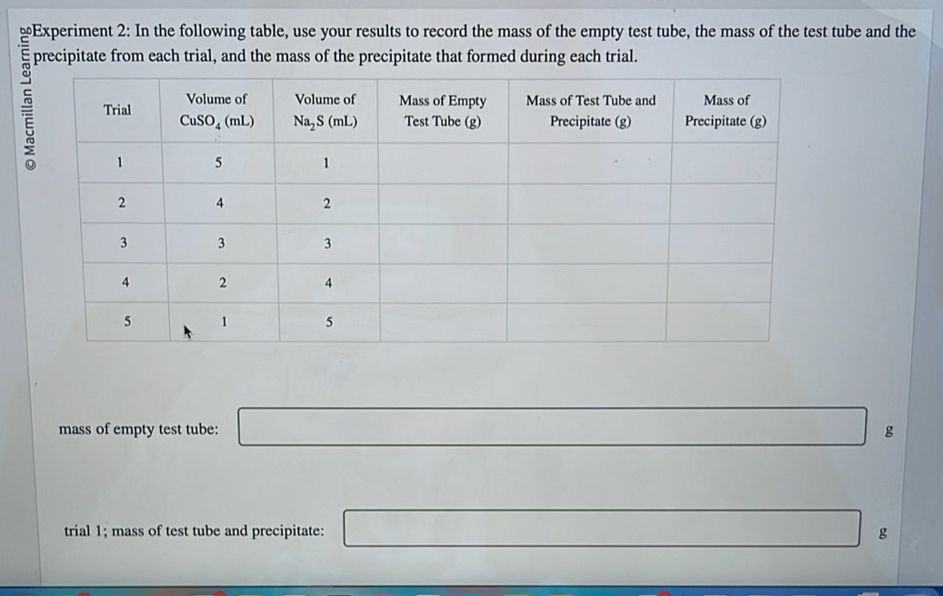 Solved: ≌Experiment 2: In the following table, use your results to ...