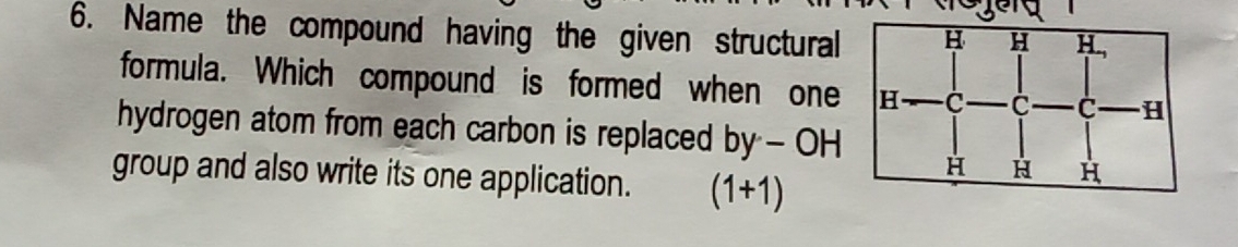 Solved: Name the compound having the given structural H H H, formula ...