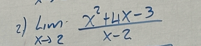 21 limlimits _xto 2 (x^2+4x-3)/x-2 