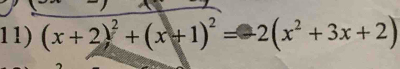 (x+2)^2+(x+1)^2=-2(x^2+3x+2)