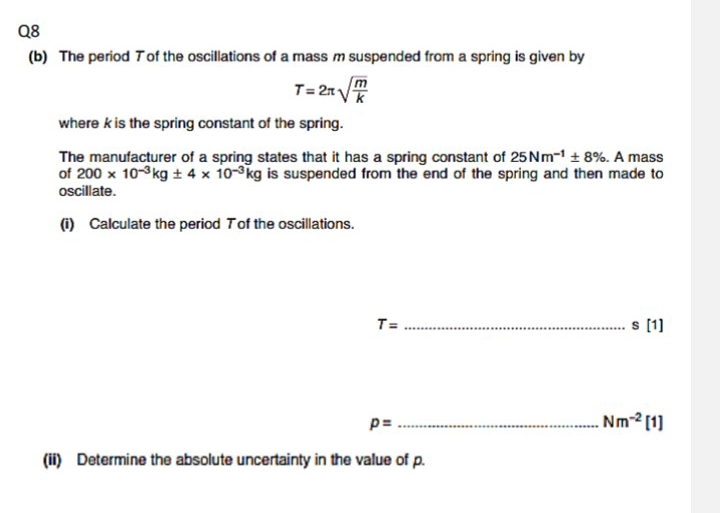 Solved: The period T of the oscillations of a mass m suspended from a ...