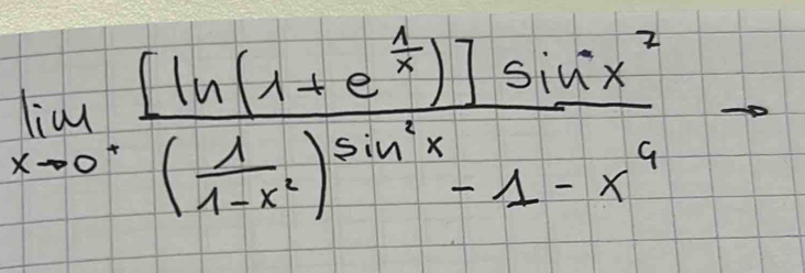 limlimits _xto 0^(.[)frac [ln (1+e^(frac 1)x( 1/1-x^2 )^sin^2x-1-x^4 - 
1