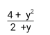  (4+y^2)/2+y 