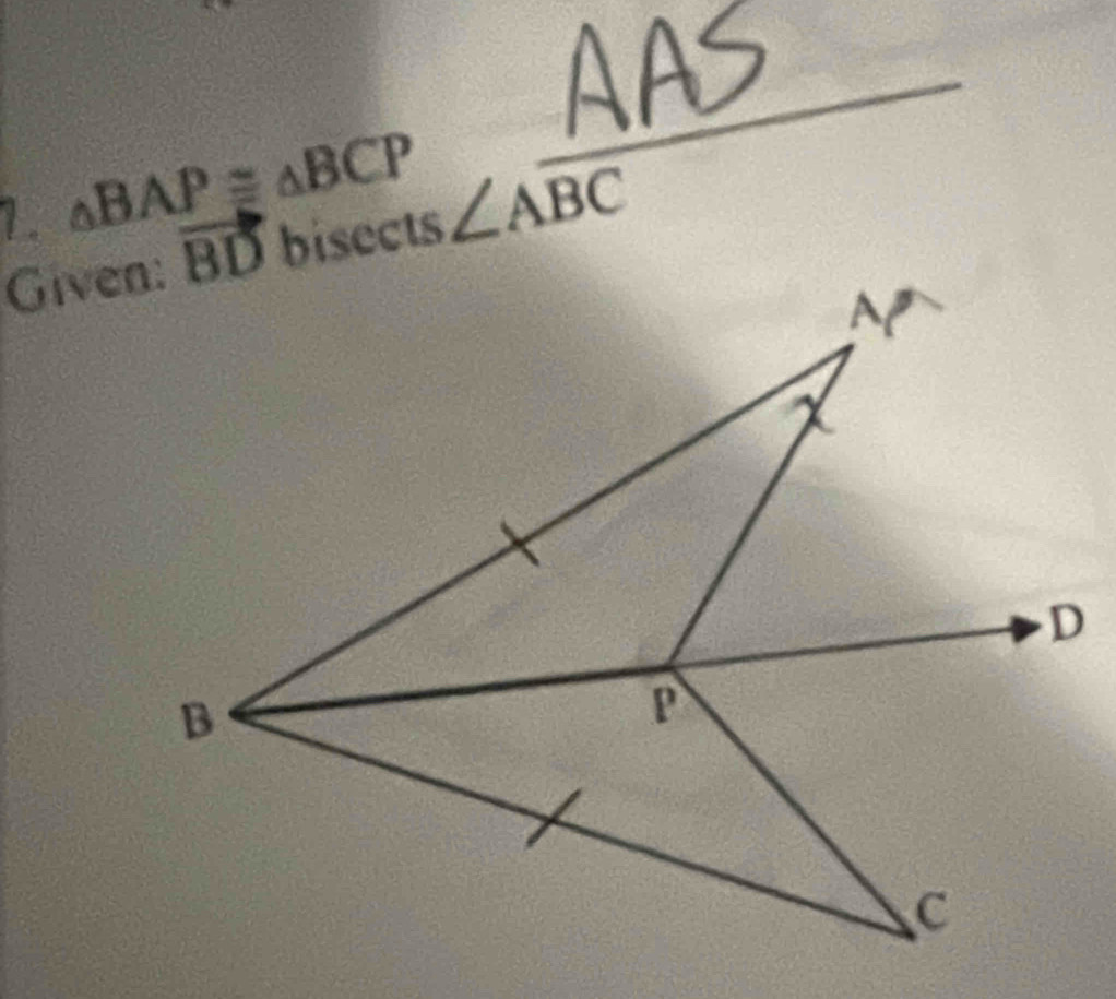 △ BAP≌ △ BCP
Given: bisects ∠ Aoverline BC