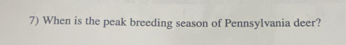 When is the peak breeding season of Pennsylvania deer?