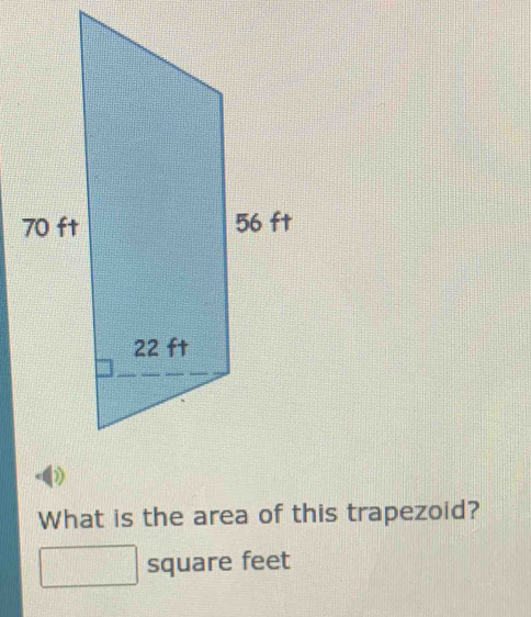 What is the area of this trapezoid? 
square feet