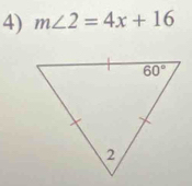 m∠ 2=4x+16