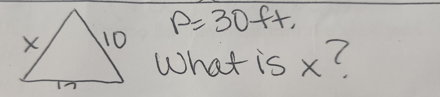 P=30 ft, 
What is x?