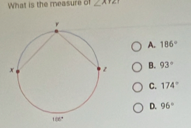 What is the measure o ∠ XYZI
A. 186°
B. 93°
C. 174°
D. 96°