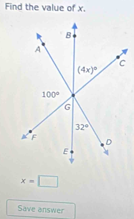 Find the value of x.
x=□
Save answer