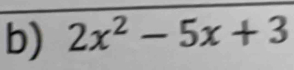 2x^2-5x+3