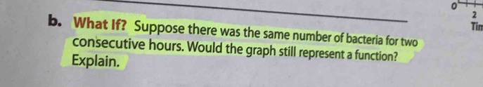 Solved: 0 2 Tim b. What If? Suppose there was the same number of ...