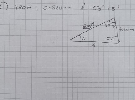 6)480m) c=628cm A^1=55°15'