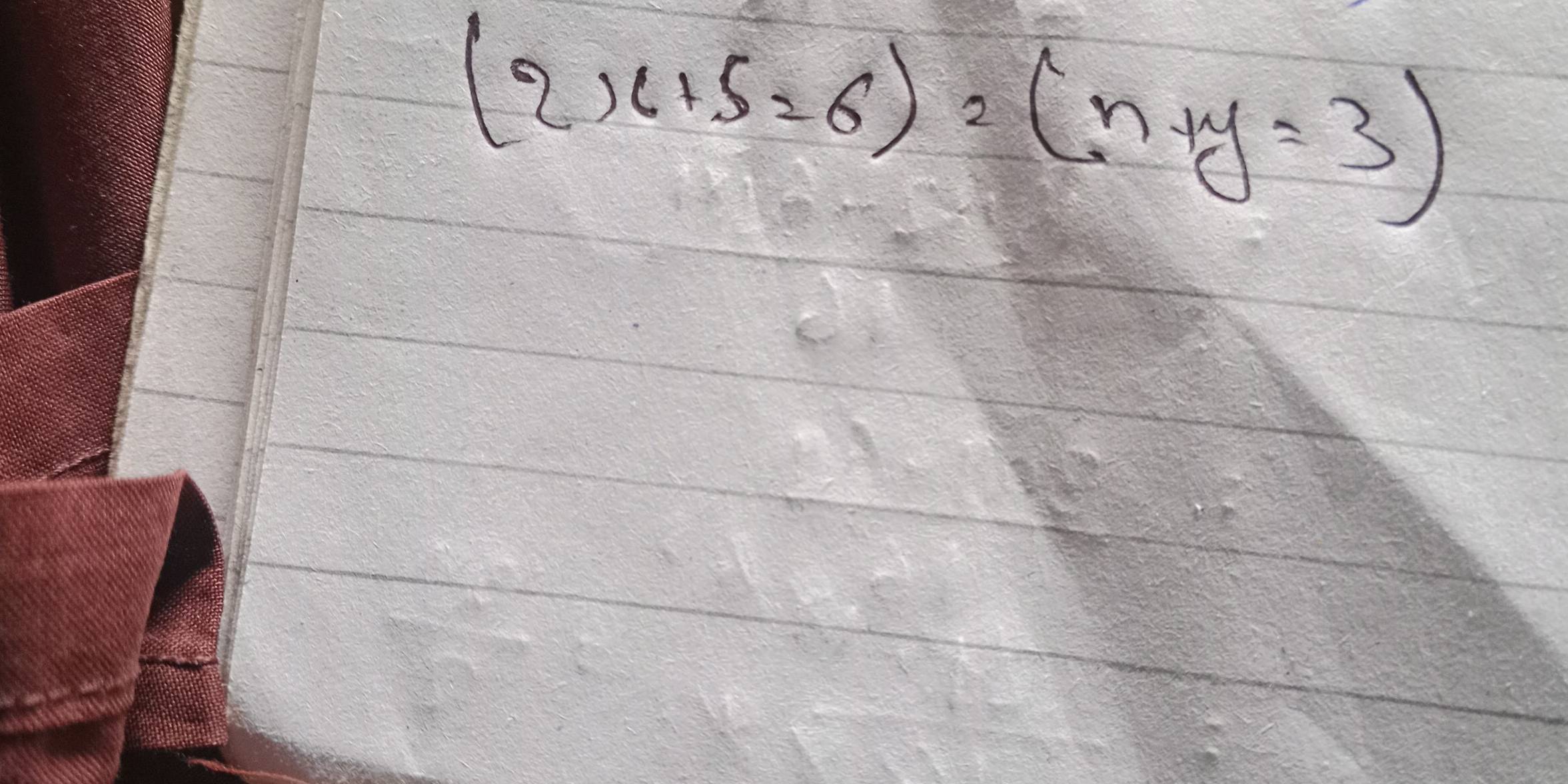 (2x+5=6)· (n+y=3)