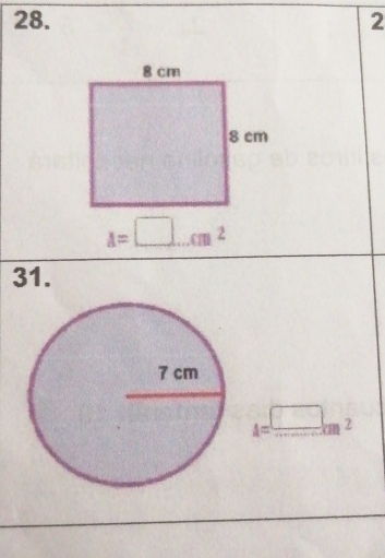 2
A=□ cm^(cm^2)
31.
A=frac □  ^circ  2