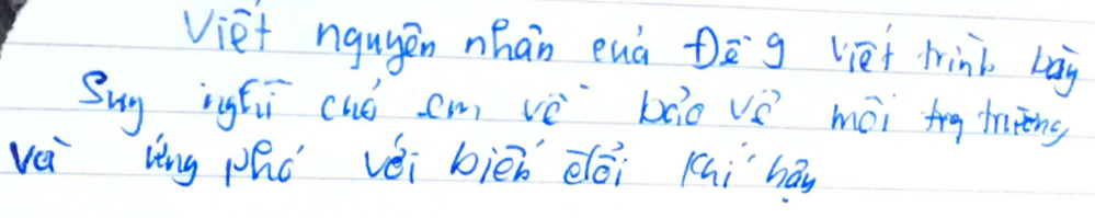 Viet nguyen nhan enà Dāg viet finl Lag 
Suy igfu chó cm vè bào vè mài try triing 
vè lèng phò vèi biēn èēi chi ha