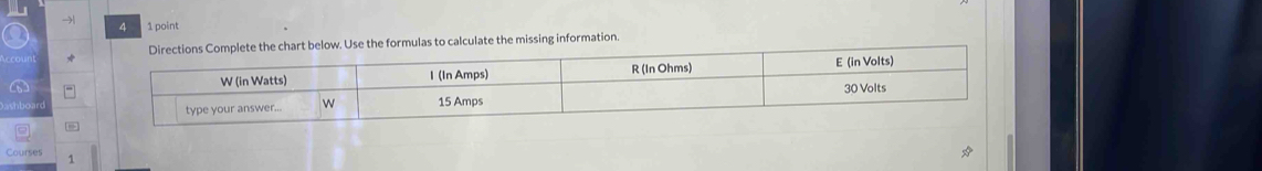 → 4 1 point 
as to calculate the missing information. 
Courses 1