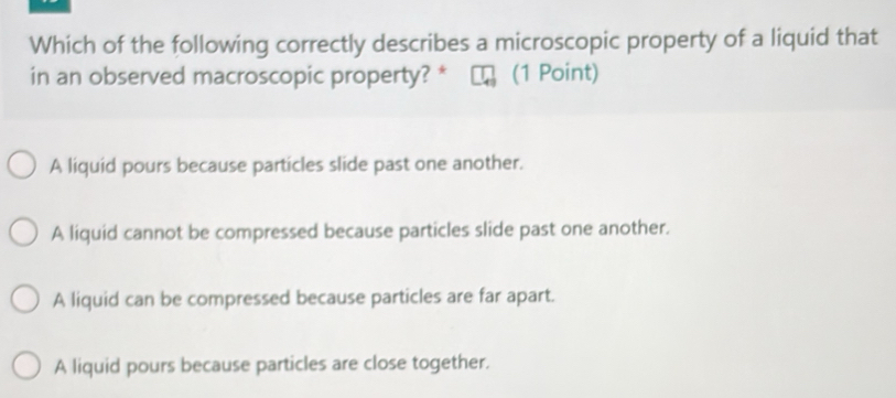 Solved: Which of the following correctly describes a microscopic ...
