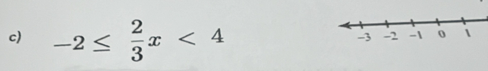 -2≤  2/3 x<4</tex>