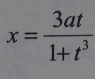 x= 3at/1+t^3 