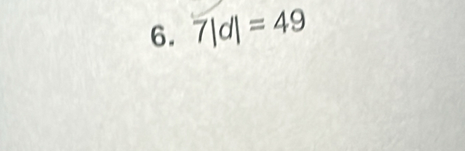 7|d|=49