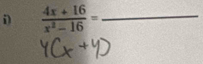  (4x+16)/x^2-16 = _