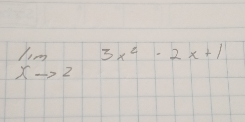 limlimits _xto 23x^2-2x+1