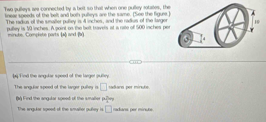 Two pulleys are connected by a belt so that when one pulley rotates ...