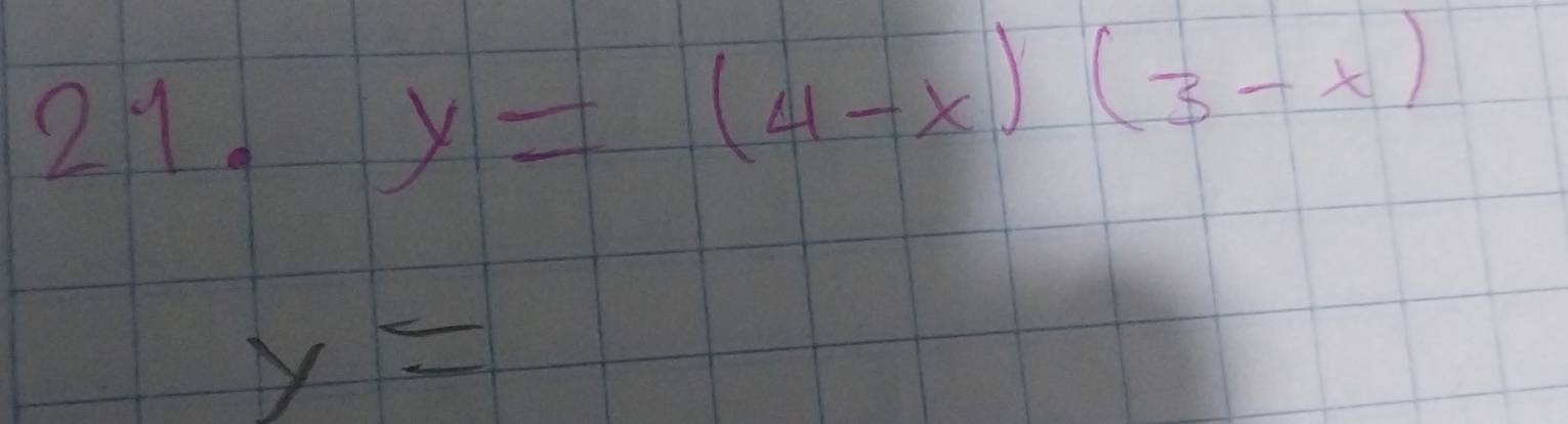 y=(4-x)(3-x)
y=