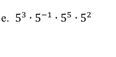 5^3· 5^(-1)· 5^5· 5^2