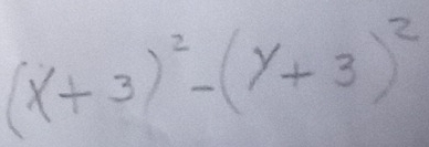 (x+3)^2-(y+3)^2