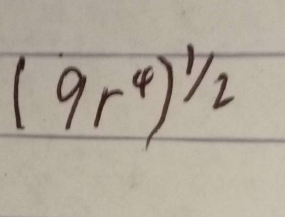 (9r^4)^1/2