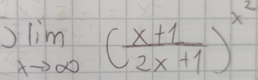 limlimits _xto ∈fty ( (x+1)/2x+1 )^x^2