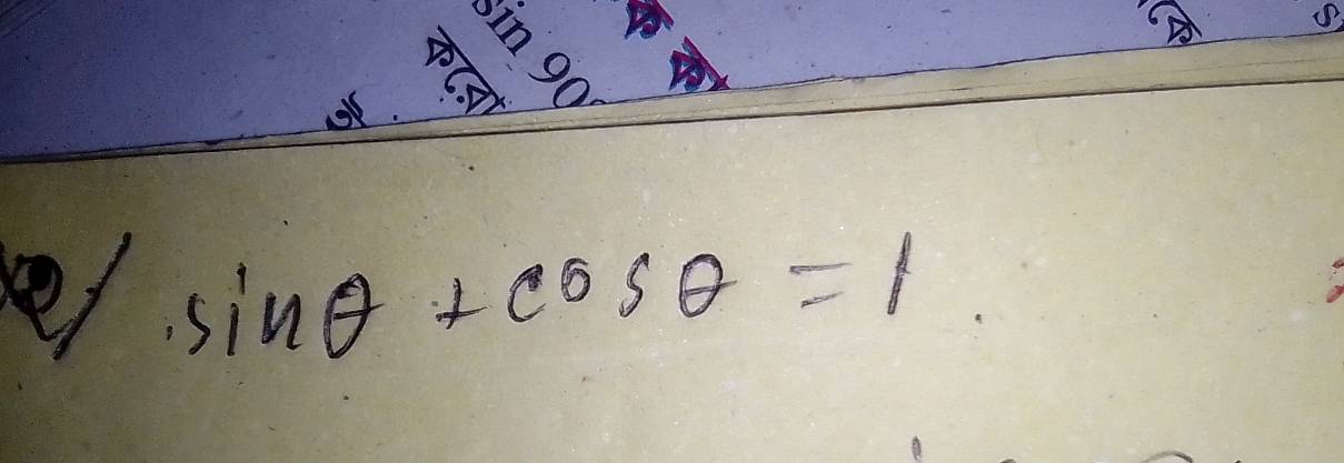 sin θ +cos θ =1