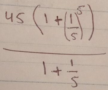 frac 45(1+( 1/5 )^51+ 1/5 