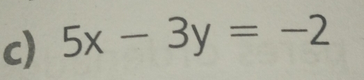 5x-3y=-2